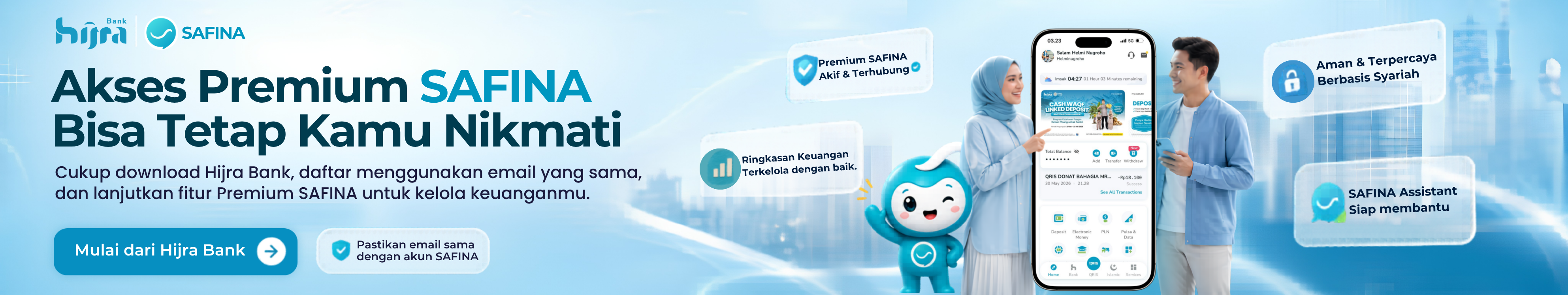 Akses Premium SAFINA bisa tetap kamu nikmati — cukup download Hijra Bank, daftar dengan email yang sama, dan lanjutkan fitur Premium SAFINA